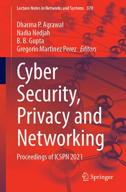 Abbildung von Agrawal / Nedjah | Cyber Security, Privacy and Networking | 1. Auflage | 2022 | 370 | beck-shop.de