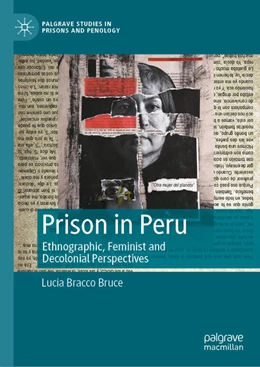Abbildung von Bracco Bruce | Prison in Peru | 1. Auflage | 2021 | beck-shop.de