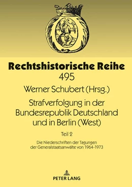 Abbildung von Schubert | Strafverfolgung in der Bundesrepublik Deutschland und in Berlin (West) | 1. Auflage | 2021 | beck-shop.de