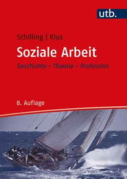 Abbildung von Schilling / Klus | Soziale Arbeit | 8. Auflage | 2022 | beck-shop.de