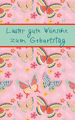Abbildung von Lauter gute Wünsche zum Geburtstag | 1. Auflage | 2023 | beck-shop.de