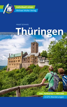Abbildung von Schmitt | Thüringen Reiseführer Michael Müller Verlag | 3. Auflage | 2022 | beck-shop.de