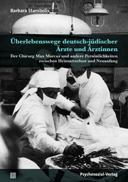 Abbildung von Stambolis | Überlebenswege deutsch-jüdischer Ärzte und Ärztinnen | 1. Auflage | 2021 | beck-shop.de