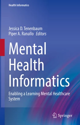 Abbildung von Tenenbaum / Ranallo | Mental Health Informatics | 1. Auflage | 2021 | beck-shop.de