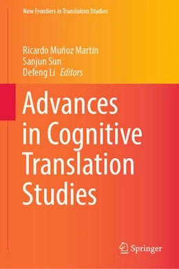 Abbildung von Muñoz Martín / Sun | Advances in Cognitive Translation Studies | 1. Auflage | 2021 | beck-shop.de
