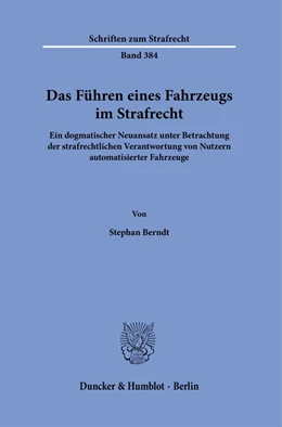 Abbildung von Berndt | Das Führen eines Fahrzeugs im Strafrecht. | 1. Auflage | 2022 | beck-shop.de