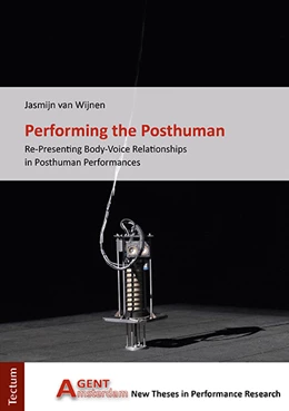 Abbildung von Wijnen | Performing the Posthuman | 1. Auflage | 2021 | beck-shop.de