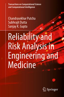Abbildung von Putcha / Dutta | Reliability and Risk Analysis in Engineering and Medicine | 1. Auflage | 2021 | beck-shop.de
