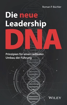 Abbildung von Büchler | Die neue Leadership-DNA | 1. Auflage | 2022 | beck-shop.de
