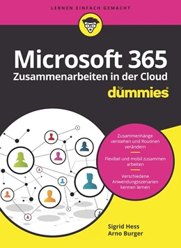 Abbildung von Burger / Hess | Microsoft 365 - Zusammenarbeiten in der Cloud für Dummies | 1. Auflage | 2022 | beck-shop.de