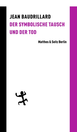 Abbildung von Baudrillard | Der symbolische Tausch und der Tod | 1. Auflage | 2022 | beck-shop.de