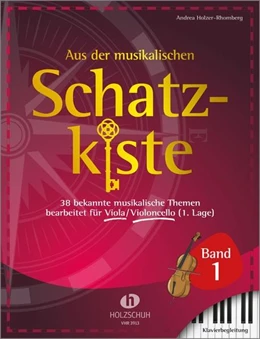 Abbildung von Aus der musikalischen Schatzkiste 1 - Klavierbegleitung zu Viola/Violoncello | 1. Auflage | 2021 | beck-shop.de