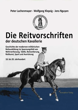 Abbildung von Lachenmayer / Deutscher Kavallerieverband e. V. | Die Reitvorschriften der deutschen Kavallerie (Paperback SW Ausgabe) | 1. Auflage | 2021 | beck-shop.de