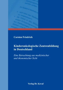 Abbildung von Friedrich | Kinderonkologische Zentrenbildung in Deutschland | 1. Auflage | 2022 | 59 | beck-shop.de