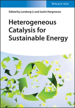 Abbildung von Li / Hargreaves | Heterogeneous Catalysis for Sustainable Energy | 1. Auflage | 2022 | beck-shop.de