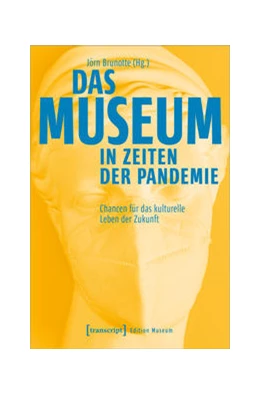 Abbildung von Brunotte | Das Museum in Zeiten der Pandemie | 1. Auflage | 2022 | beck-shop.de