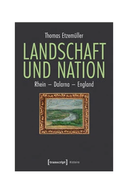 Abbildung von Etzemüller | Landschaft und Nation | 1. Auflage | 2022 | beck-shop.de