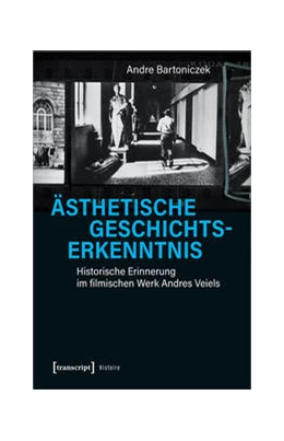 Abbildung von Bartoniczek | Ästhetische Geschichtserkenntnis | 1. Auflage | 2022 | beck-shop.de