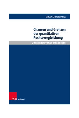 Abbildung von Schmollmann | Chancen und Grenzen der quantitativen Rechtsvergleichung | 1. Auflage | 2022 | beck-shop.de