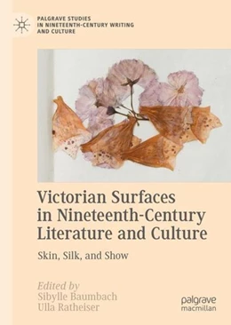 Abbildung von Baumbach / Ratheiser | Victorian Surfaces in Nineteenth-Century Literature and Culture | 1. Auflage | 2021 | beck-shop.de