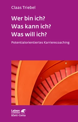 Abbildung von Triebel | Wer bin ich? Was kann ich? Was will ich? (Leben Lernen, Bd. 333) | 1. Auflage | 2022 | beck-shop.de