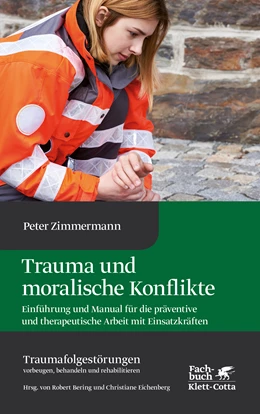 Abbildung von Zimmermann | Trauma und moralische Konflikte | 1. Auflage | 2022 | beck-shop.de