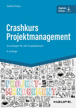 Abbildung von Peipe | Crashkurs Projektmanagement - inkl. Arbeitshilfen online | 9. Auflage | 2022 | beck-shop.de