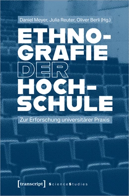 Abbildung von Meyer / Reuter | Ethnografie der Hochschule | 1. Auflage | 2022 | beck-shop.de