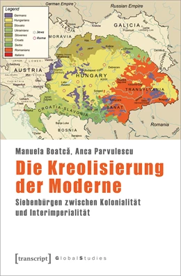 Abbildung von Boatca / Parvulescu | Die Kreolisierung der Moderne | 1. Auflage | 2024 | beck-shop.de