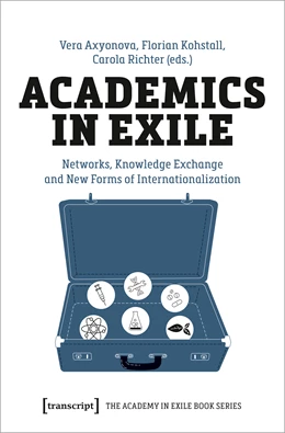 Abbildung von Axyonova / Kohstall | Academics in Exile | 1. Auflage | 2022 | beck-shop.de