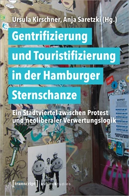 Abbildung von Kirschner / Saretzki | Gentrifizierung und Touristifizierung in der Hamburger Sternschanze | 1. Auflage | 2023 | beck-shop.de