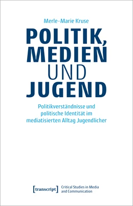 Abbildung von Kruse | Politik, Medien und Jugend | 1. Auflage | 2022 | 27 | beck-shop.de