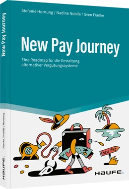 Abbildung von Hornung / Nobile | New Pay Journey | 1. Auflage | 2023 | beck-shop.de