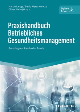Abbildung von Lange / Matusiewicz | Praxishandbuch Betriebliches Gesundheitsmanagement | 1. Auflage | 2022 | beck-shop.de