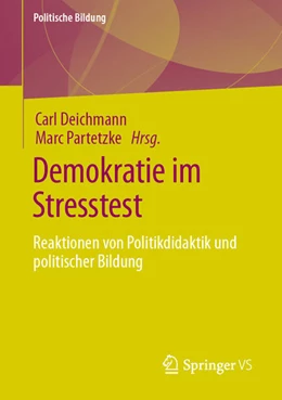 Abbildung von Deichmann / Partetzke | Demokratie im Stresstest | 1. Auflage | 2021 | beck-shop.de