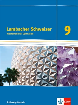 Abbildung von Lambacher Schweizer Mathematik 9. Schulbuch Klasse 9. Ausgabe Schleswig-Holstein | 1. Auflage | 2022 | beck-shop.de