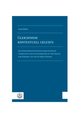 Abbildung von Hühne | Gleichnisse kontextuell gelesen | 1. Auflage | 2022 | beck-shop.de