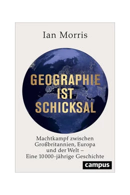 Abbildung von Morris | Geographie ist Schicksal | 1. Auflage | 2022 | beck-shop.de
