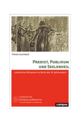 Abbildung von Grumbach | Predigt, Publikum und Seelenheil | 1. Auflage | 2022 | beck-shop.de