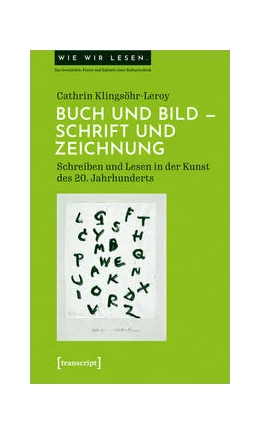 Abbildung von Klingsöhr-Leroy | Buch und Bild - Schrift und Zeichnung | 1. Auflage | 2022 | beck-shop.de