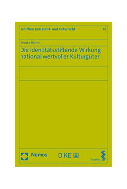 Abbildung von Böhm | Die identitätsstiftende Wirkung national wertvoller Kulturgüter | 1. Auflage | 2021 | 35 | beck-shop.de
