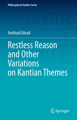 Abbildung von Gilead | Restless Reason and Other Variations on Kantian Themes | 1. Auflage | 2021 | beck-shop.de