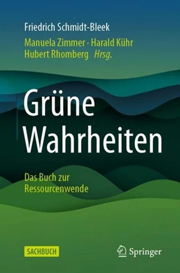 Abbildung von Zimmer / Kühr | Grüne Wahrheiten | 1. Auflage | 2021 | beck-shop.de