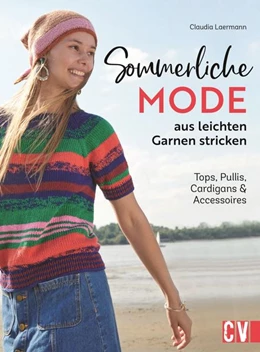 Abbildung von Laermann | Sommerliche Mode aus leichten Garnen stricken | 1. Auflage | 2022 | beck-shop.de