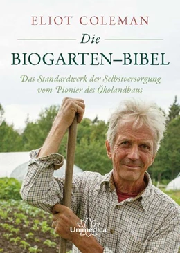Abbildung von Coleman | Die Biogarten-Bibel | 1. Auflage | 2022 | beck-shop.de