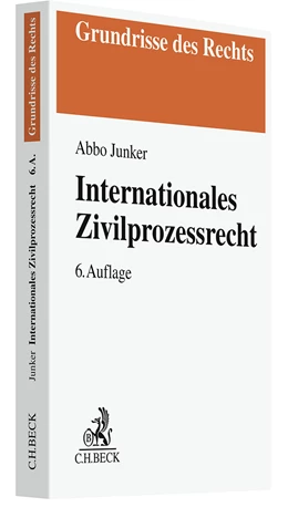 Abbildung von Junker | Internationales Zivilprozessrecht | 6. Auflage | 2023 | beck-shop.de