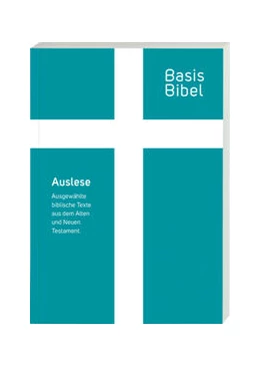 Abbildung von BasisBibel. Auslese Taschenbuch | 1. Auflage | 2022 | beck-shop.de
