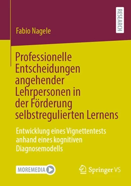 Abbildung von Nagele | Professionelle Entscheidungen angehender Lehrpersonen in der Förderung selbstregulierten Lernens | 1. Auflage | 2021 | beck-shop.de