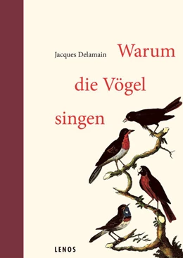 Abbildung von Delamain / Winkler | Warum die Vögel singen | 1. Auflage | 2022 | beck-shop.de