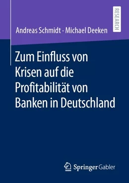 Abbildung von Deeken / Schmidt | Zum Einfluss von Krisen auf die Profitabilität von Banken in Deutschland | 1. Auflage | 2022 | beck-shop.de